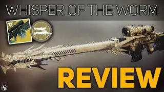 Whisper of the Worm Exotic Sniper Review AKA BLACK SPINDLE/Hammer | Destiny 2