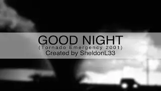 EAS - GOOD NIGHT (Tornado Emergency 2001)