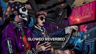 Afusic - Pal Pal with_Talwiinder (Slowed Reverb) @Talwiinder  