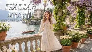 🌊 Mediterranean Dream Italy 🎶 Amalfi Coast Relaxing Travel Music  3 Hours 4K
