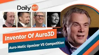 Wilfried From Auro-3D Talks The Auro-Matic Up Mixer VS The Competition's Up Mixing