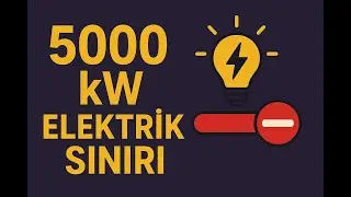 5000 Kw Sınır Nedir?