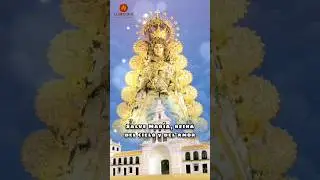 SALVE MAR&Iacute;A ROCIERA|Oraci&oacute;n Cantada a la Virgen con Amor y Devoci&oacute;n&rdquo; #oraci&oacute;ncantada #virgendelrocio
