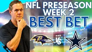 Ravens vs Cowboys Preseason Predictions | 2025 NFL Preseason Week 2 Picks | 8/16/25