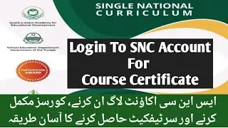 SNC || SNC Account || SNC LMS Account || SNC Account Activation || SNC Login || Course Certificate||