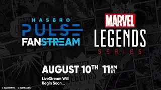 Hasbro Pulse Marvel Legends Fanstream |