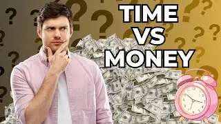 Time vs Money
