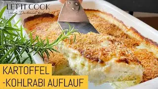 Kartoffel - Kohlrabi Auflauf mit knuspriger K&auml;sekruste