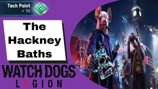 Watch Dogs: Legion Tech Point The Hackney Baths