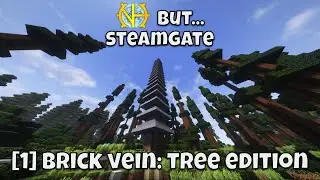 [1] 3's Steamgate Community Run | Brick Vein: Tree Edition