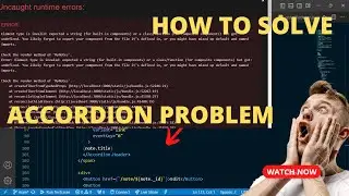 Element type is invalid: expected a string (for built-in components) #How_to_fix_Accordion_Problem