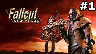 Fallout: New Vegas - Let's Play Part 1: One of the Best RPGs Ever