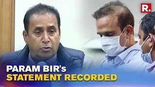 ED Records Param Bir Singh's Statement In Money Laundering Case Against Anil Deshmukh