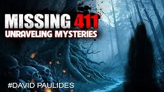 Missing 411 Full 2 HOUR- A Sobering Coincidenc By David Paulides