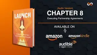 LAUNCH | Chapter 8 - Executing Partnership Agreements