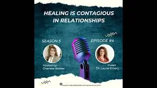 Healing is Contagious in Your Relationships