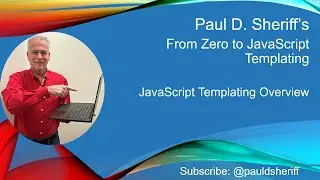 Lesson 1: JavaScript Templating Module Overview