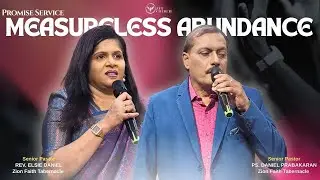 Measureless Abundance | 1st Feb 2026 Promise Message | Rev. Elsie Daniel |Ps. Daniel | #zftchurch