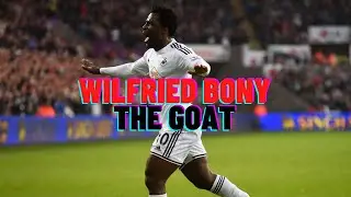 Wilfried Bony: THE GOAT