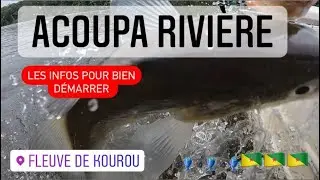 P&ecirc;che en Guyane. Acoupa rivi&egrave;re 🛶🎣🇬🇫
