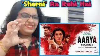 Aarya 2 Trailer Reaction | Sushmita Sen | Hotstar Special Aarya 2 |Ram Madhavani| #aarya2 | #aaryas2