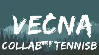 COLLAB & Tennisboywill - Vecna (Lyrics)  | 30mins Chill Music