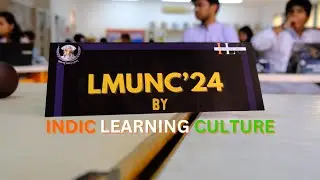 LUMI&Egrave;RES MODEL UNITED NATIONS | AFTERMOVIE | INDIC LEARNING CULTURE | 2024