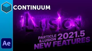 Boris FX Continuum 2021.5: New Features in Particle Illusion