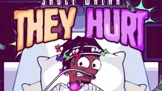 Sauce Walka - They Hurt (Slowed)