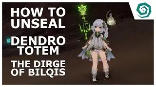 How to unseal Dendro Totem and solving Weathered Obelisk Puzzle underground - The Dirge of Bilqis
