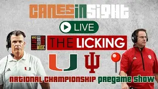CanesInSight LIVE from The Licking! National Championship Pregame Show Hour 1