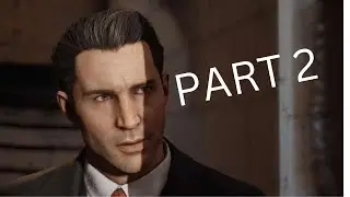 MAFIA DEFENITIVE EDITION Walkthrough Part 2 - Joining Salieri's Family (Full Game)