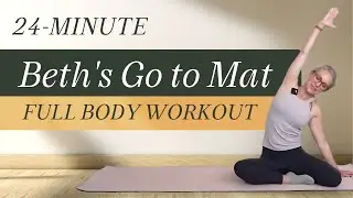 24 MIN FULL BODY WORKOUT || Beth's Go to Mat Pilates