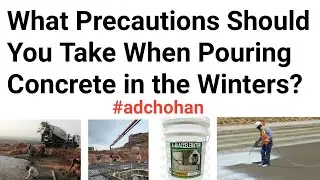 What Precautions Should You Take When Pouring Concrete in the Winter | Concrete Temperature? ~