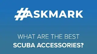 Какие аксессуары для дайвинга лучше всего подходят? #scuba #askmark