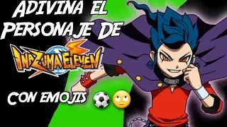 Adivina el Personaje de Inazuma Eleven Con Emojis! #1