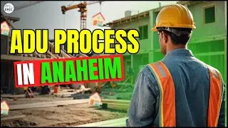 ADU Maple St. Anaheim | Part 4: ADU Process in Anaheim, California 🏠