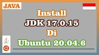 Install Java Development Kit 17.0.15 on Ubuntu 20.04.6
