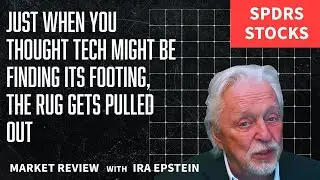 Stocks & ETFs: Tech Finds Footing, Then Rug Gets Pulled; Ira Epstein's SPDR-ETF Video 2-3-2026