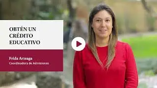 Obt&eacute;n un cr&eacute;dito educativo | Universidad Panamericana CDMX