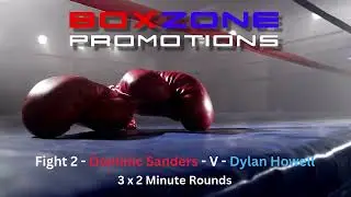 Dominic Sanders Vs Dylan Howell |Boxing Valhalla