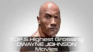 Highest Grossing Dwayne Johnson Movies