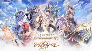 Seven Knights Revolution Previews & Release in KR July 28th