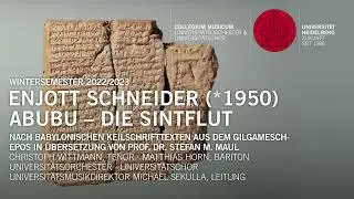 Enjott Schneider (1950*) ABUBU &ndash; DIE SINTFLUT | Universit&auml;tskonzert Heidelberg