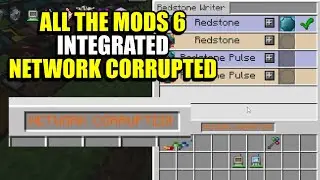 Ep184 Integrated Network Corrupted - Minecraft All The Mods 6 Modpack