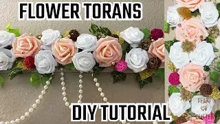 Floral Bandhanwar | Toran | Door Hangings इस दीवाली अपने घर को खूबसूरत तोरण से सजाएं