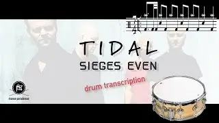 Sieges Even - Tidal - Drum Transcription - Drum Sheet Music