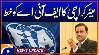 Mayor Karachi Murtaza Wahab Write a letter to FIA - News Updates 06:30 Pm - Geo News