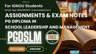 IGNOU PGDSLM Latest Solved Assignment & Exam Notes Combo PGD in School Leadership and Management  Fi