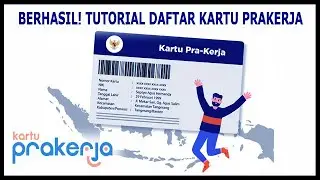 TUTORIAL PENDAFTARAN KARTU PRAKERJA